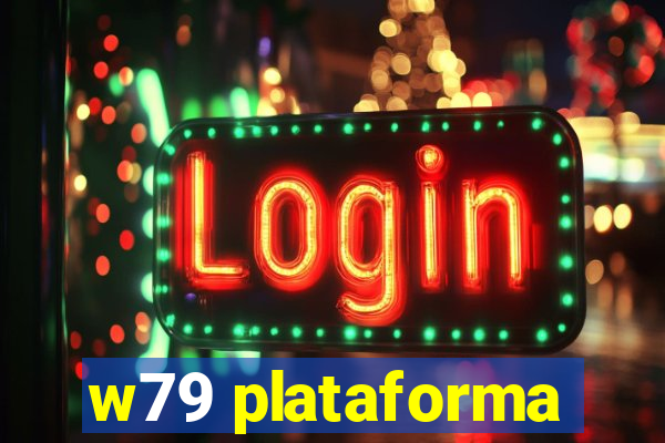 w79 plataforma